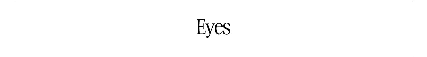 Eyes
