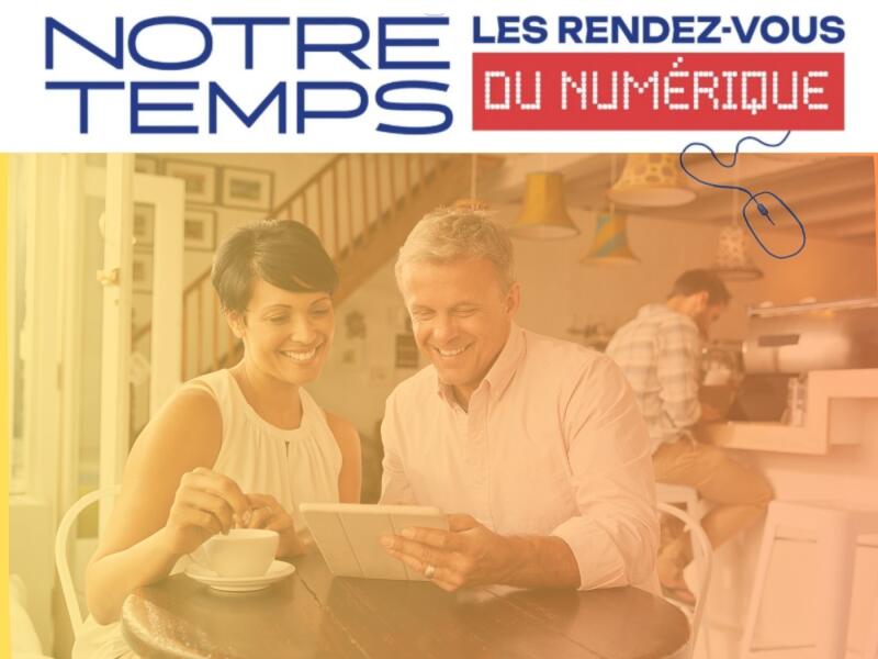 📱 Prenez le numérique en main avec Notre Temps!