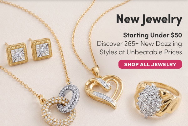 New Jewelry Starting Under $50 | 265+ New Arrivals Starting Under $50