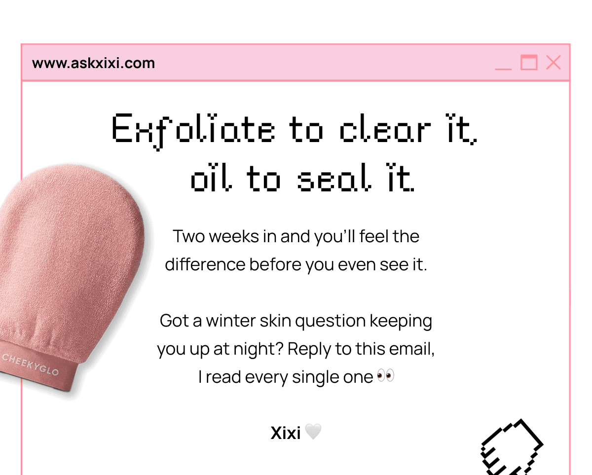 CheekyGlo exfoliating glove beside text reading exfoliate to clear it, oil to seal it