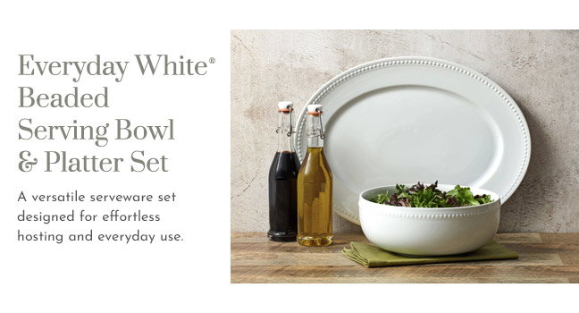Shop Everyday White® Beaded Serving Bowl & Platter Set