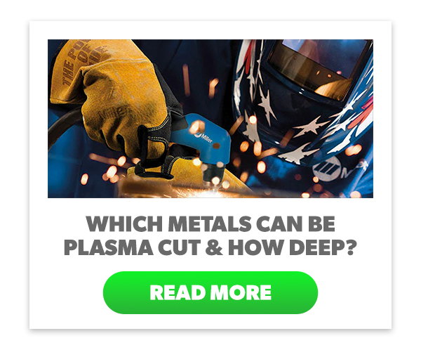 Which Metals Can Be Plasma Cut & How Deep?