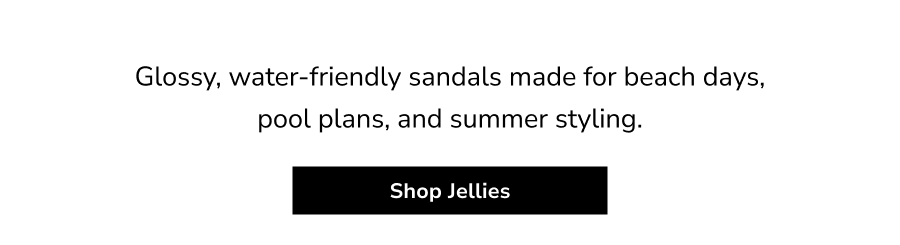 [ SHOP JELLIES ]