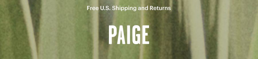PAIGE // Premium Denim Jeans, Clothing, Shoes and Accessories for Women and Men. Free U.S. Shipping and Returns.