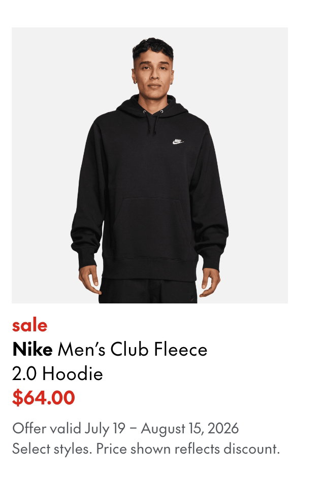 Nike Men's Club Fleece 2.0 Hoodie
July 19 - August 15, 2026
sale 
64.00
Price shown reflects Nike 20% off discount.