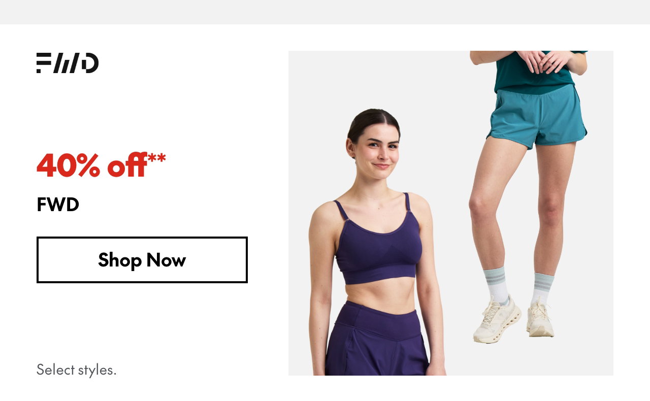FWD
40% off
Our ticket price. Select styles.
