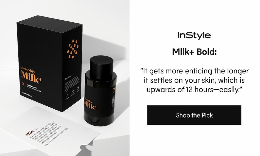 InStyle Milk+ Bold - It gets more enticing the longer it settles on your skin | Shop the Pick
