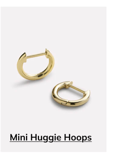 Mini Huggie Hoops Mini Huggie Hoops