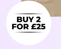 Buy 2 For £25