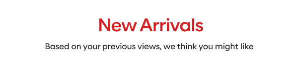 NEW ARRIVALS NATURAL COMFORT