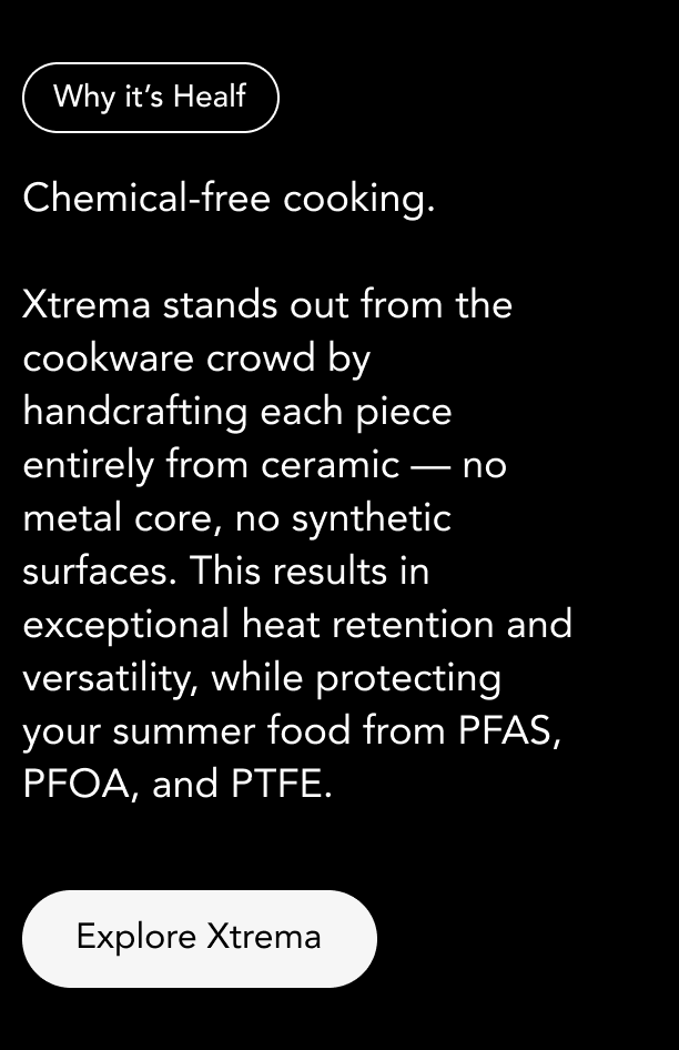 Chemical-free cooking — explore Xtrema