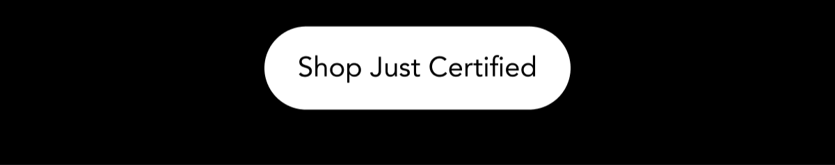 Shop Just Certified