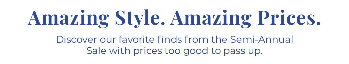 Amazing Style. Amazing Prices.