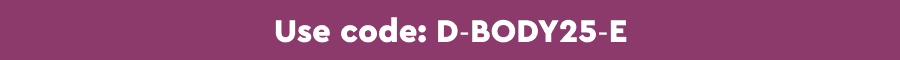 Use code: D-BODY25-E