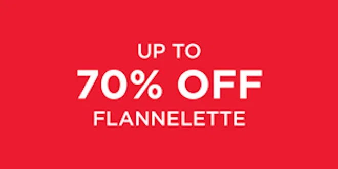 Up To 70% Off Flannelette