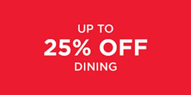 Up To 25% Off Dining