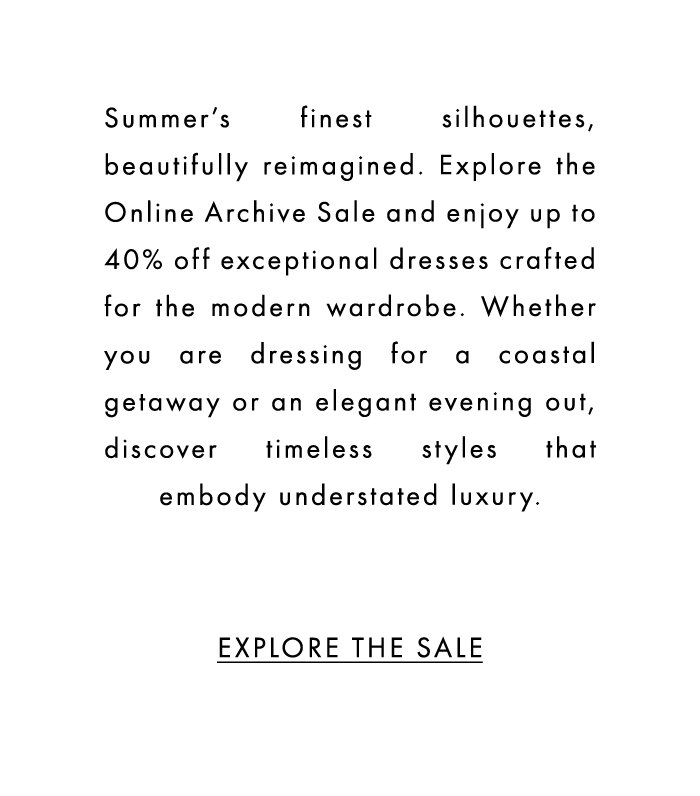 ONLINE ARCHIVE SALE: ENJOY UP TO 40% OFF