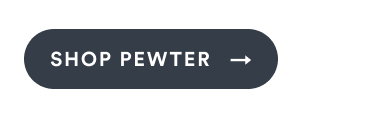 Shop Pewter
