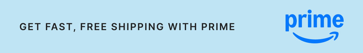 Get Fast, Free Shipping with Prime