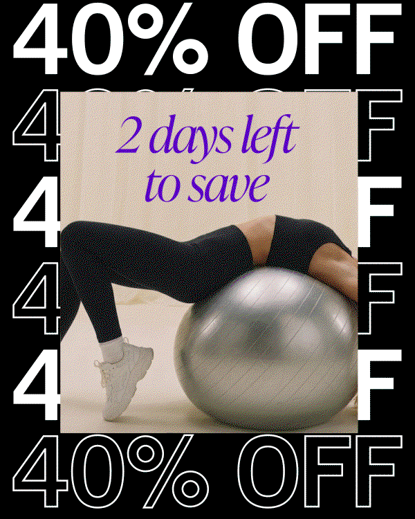 2 days left to save - Flash Sale 40% Off 