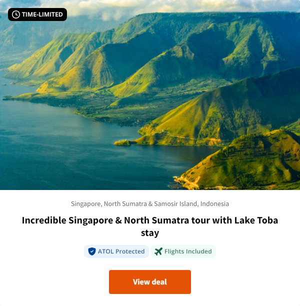Incredible Singapore & North Sumatra tour with Lake Toba stay