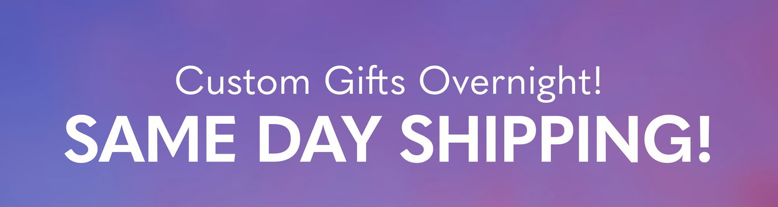 Custom Gifts