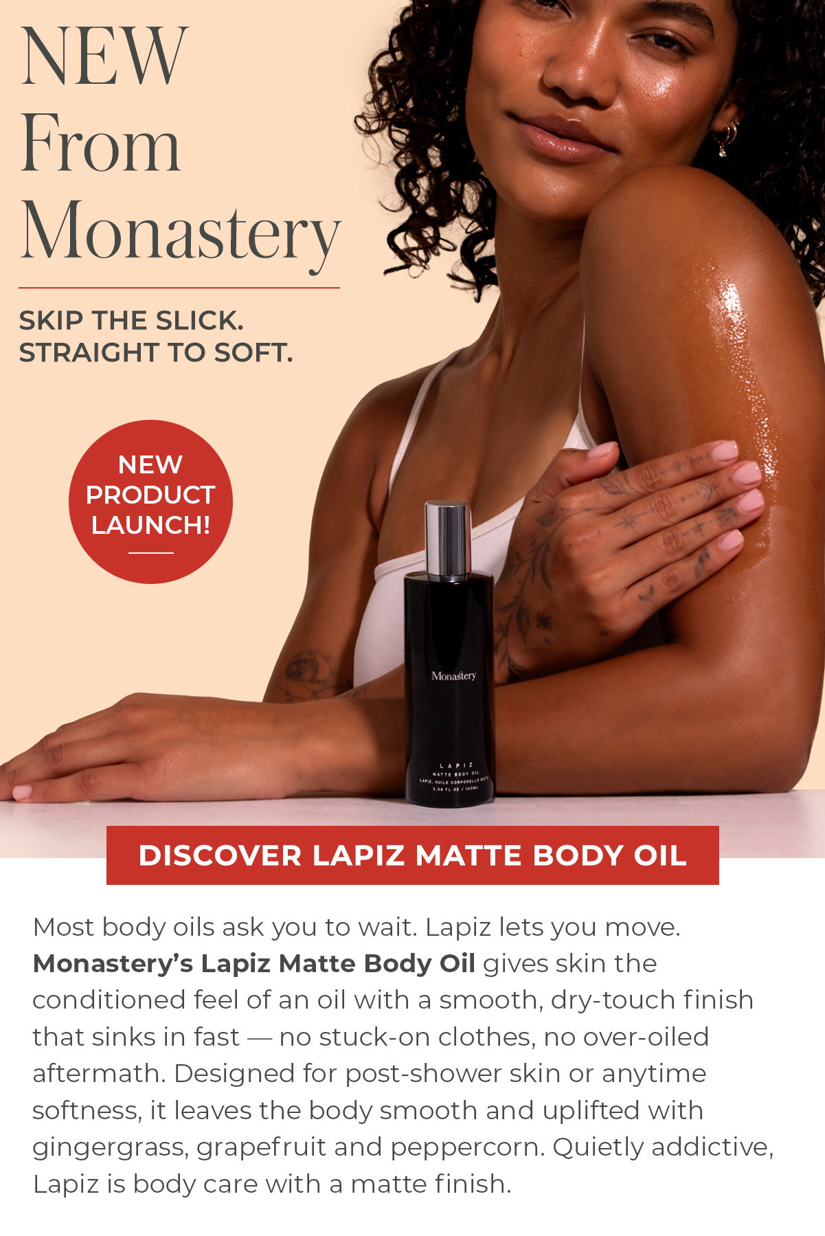 NEW From Monastery | Skip the Slick. Straight to Soft.