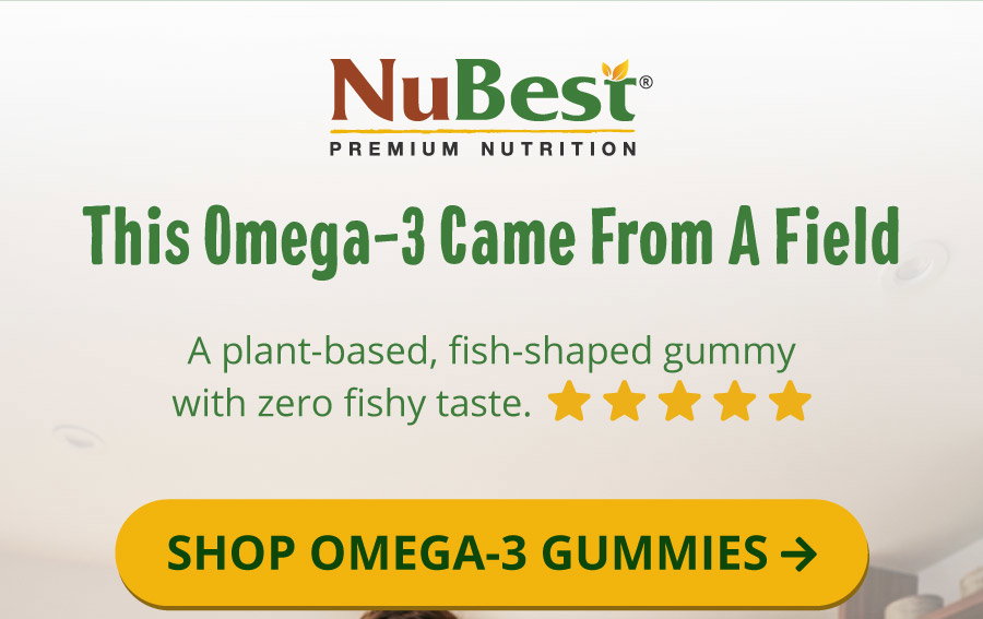 This Omega-3 Came From A Field.  A plant-based, fish-shaped gummy with zero fishy taste. ★★★★★ Shop Omega-3 Gummies →