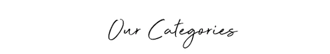 Our catergories