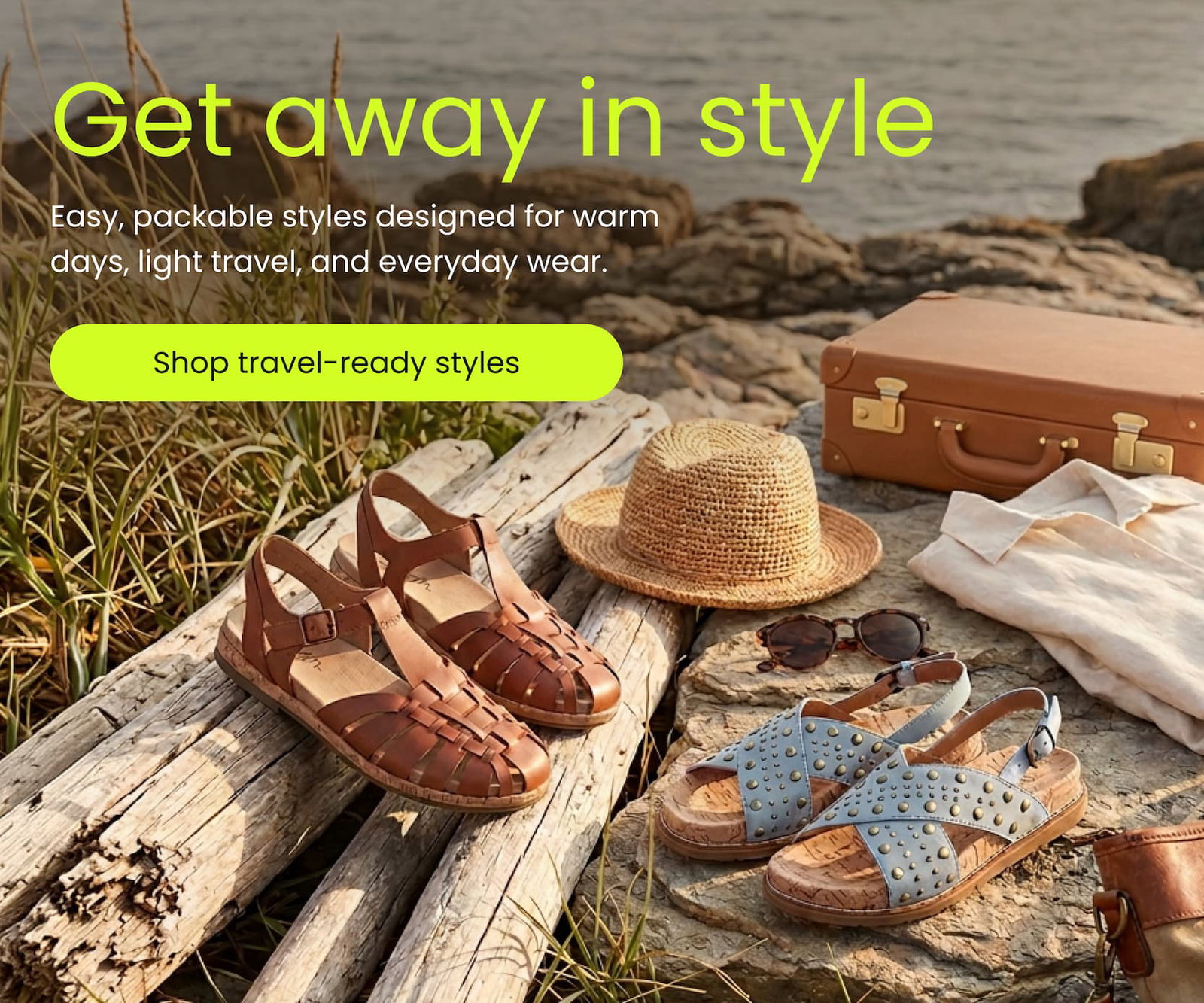 [ SHOP TRAVEL-READY STYLES ]
