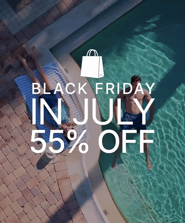 black friday in july sale - 55% off - shop now
