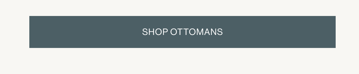 SHOP OTTOMANS