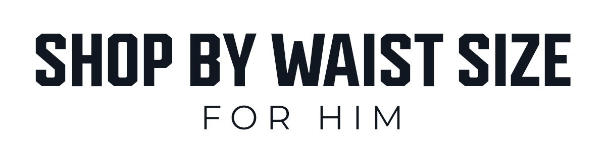Shop by Waist Size for Him