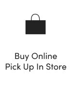 Buy Online Pick Up In Store*