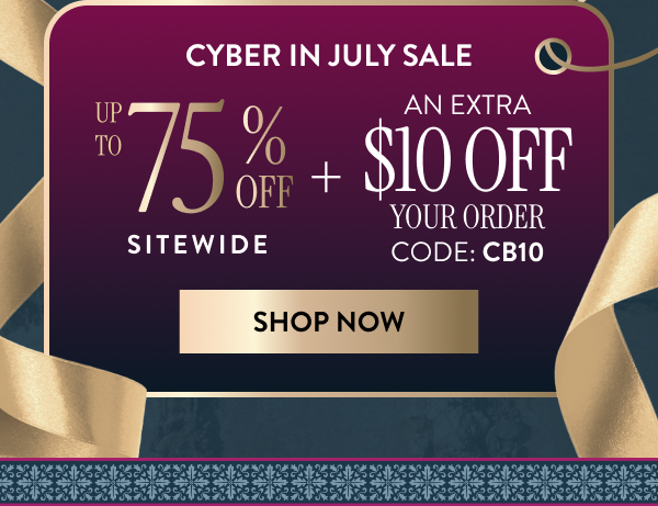 Up To 75% OFF Sitewide + An Extra $10 OFF Your Order | Code: CB10 | Shop Now