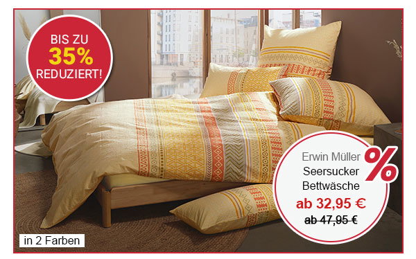 Bis zu 35% reduziert! Erwin Müller Seersucker Bettwäsche ab 32,95 €! in 2 Farben!
