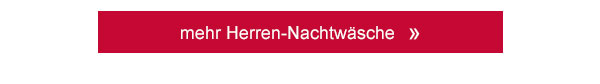 mehr Herrennachtwäsche!