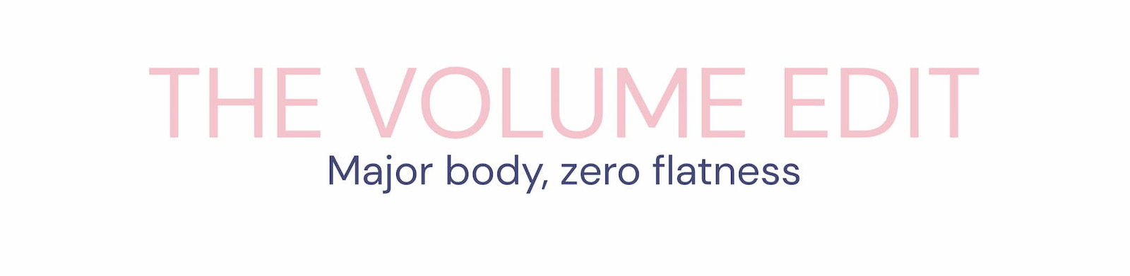 the volume edit - major body, zero flatness