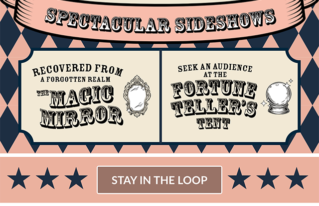 Spectacular sideshows and more at our Big Top event at D23. Stay in the loop