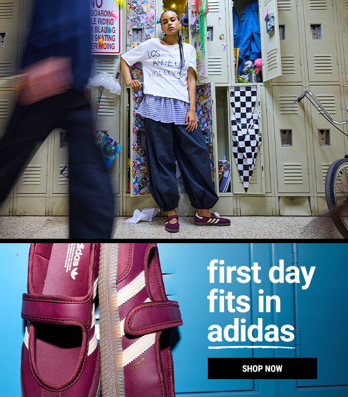 FIRST DAY FITS IN ADIDAS