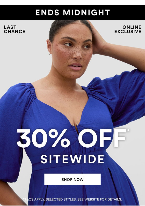 Shop 30% Off* Sitewide