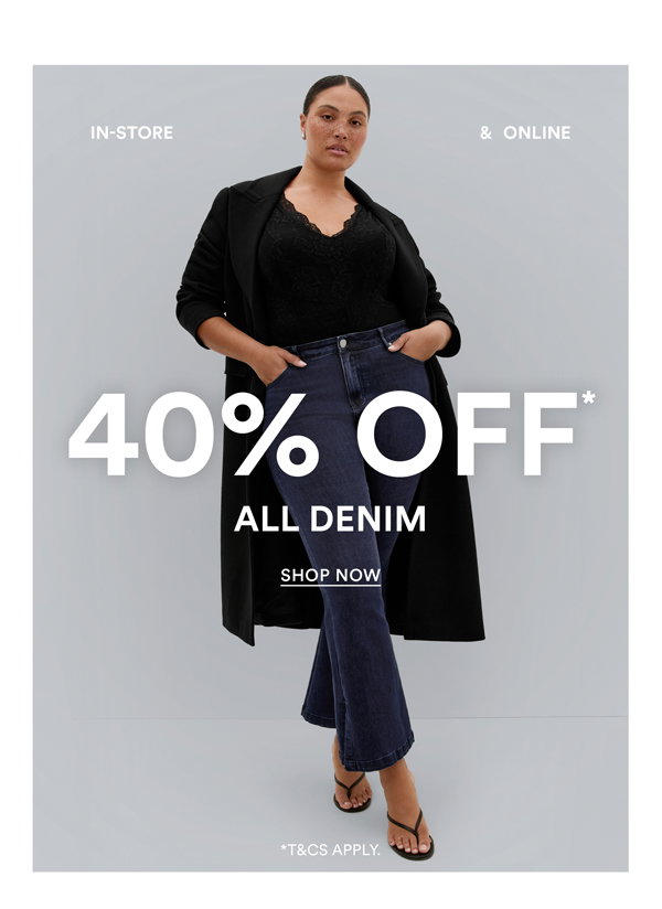 Shop 40% Off* All Denim