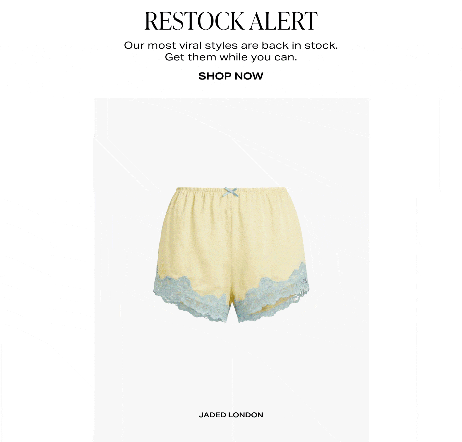 Shop the Restock Alert.