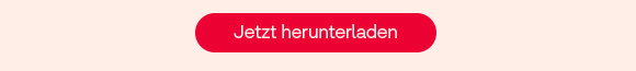 Roter Button mit weißer Aufschrift „Jetzt herunterladen“.