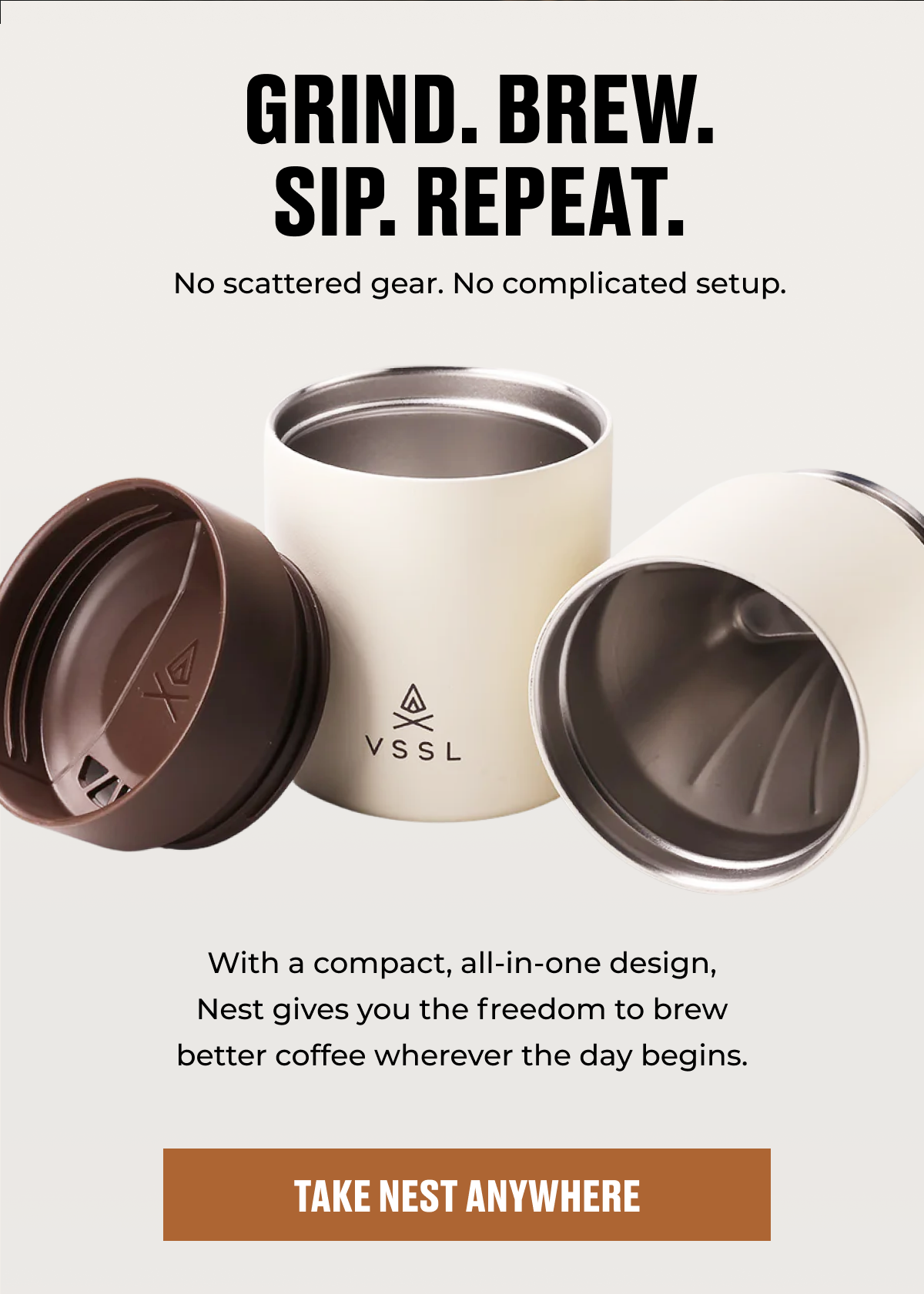 GRIND. BREW. SIP. REPEAT.