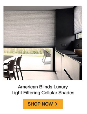 American Blinds Luxury Light Filtering Cellular Shades | SHOP NOW >