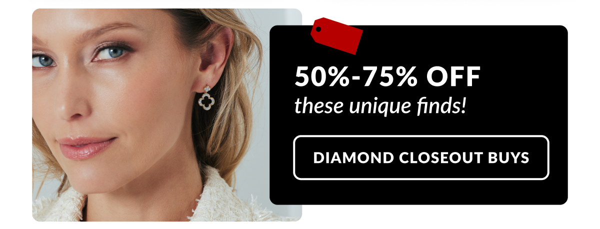 Diamond Closeout Buys