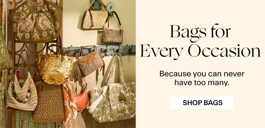 Bags for every occasion SHOP BAGS