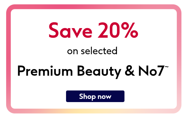 Save on premium beauty & No7!