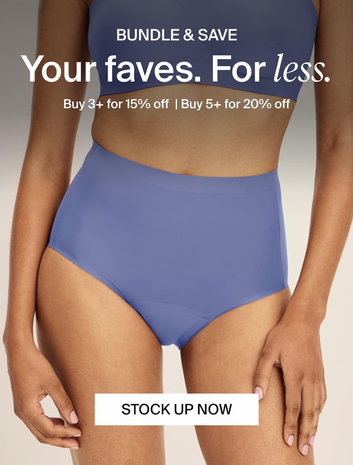 Build your Bundle. Buy 3+ for 15% off | Buy 5+ for 20% off. Stock Up Now
